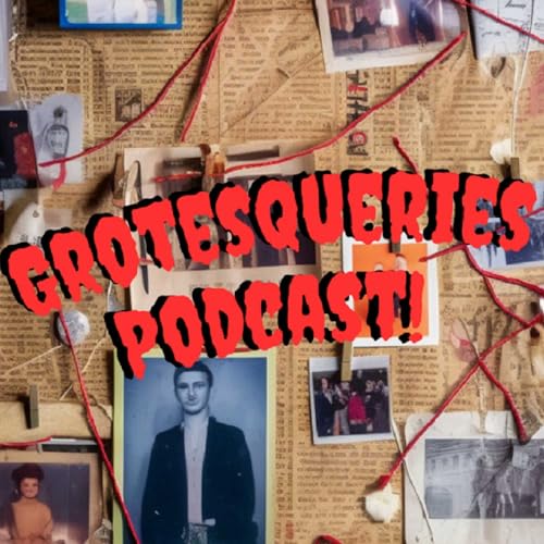 Ed Gein: The Butcher Of Plainfield | Grotesqueries Podcast