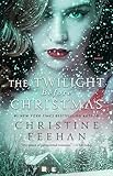 The Twilight Before Christmas: A Novel (Drake Sisters Novels)