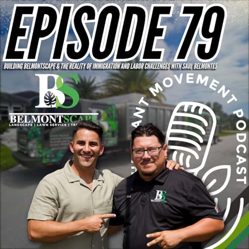 『Belmontscapes | The Reality of Immigration and Labor Challenges with Saul Belmontes』のカバーアート