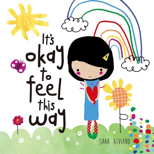 It's Okay to Feel This Way