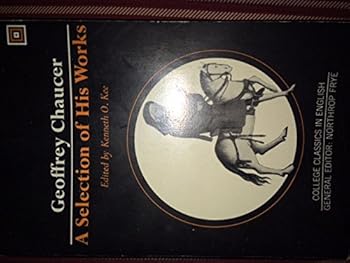 Paperback Geoffrey Chaucer: A Selection of His Works. (College Classics in English) Book