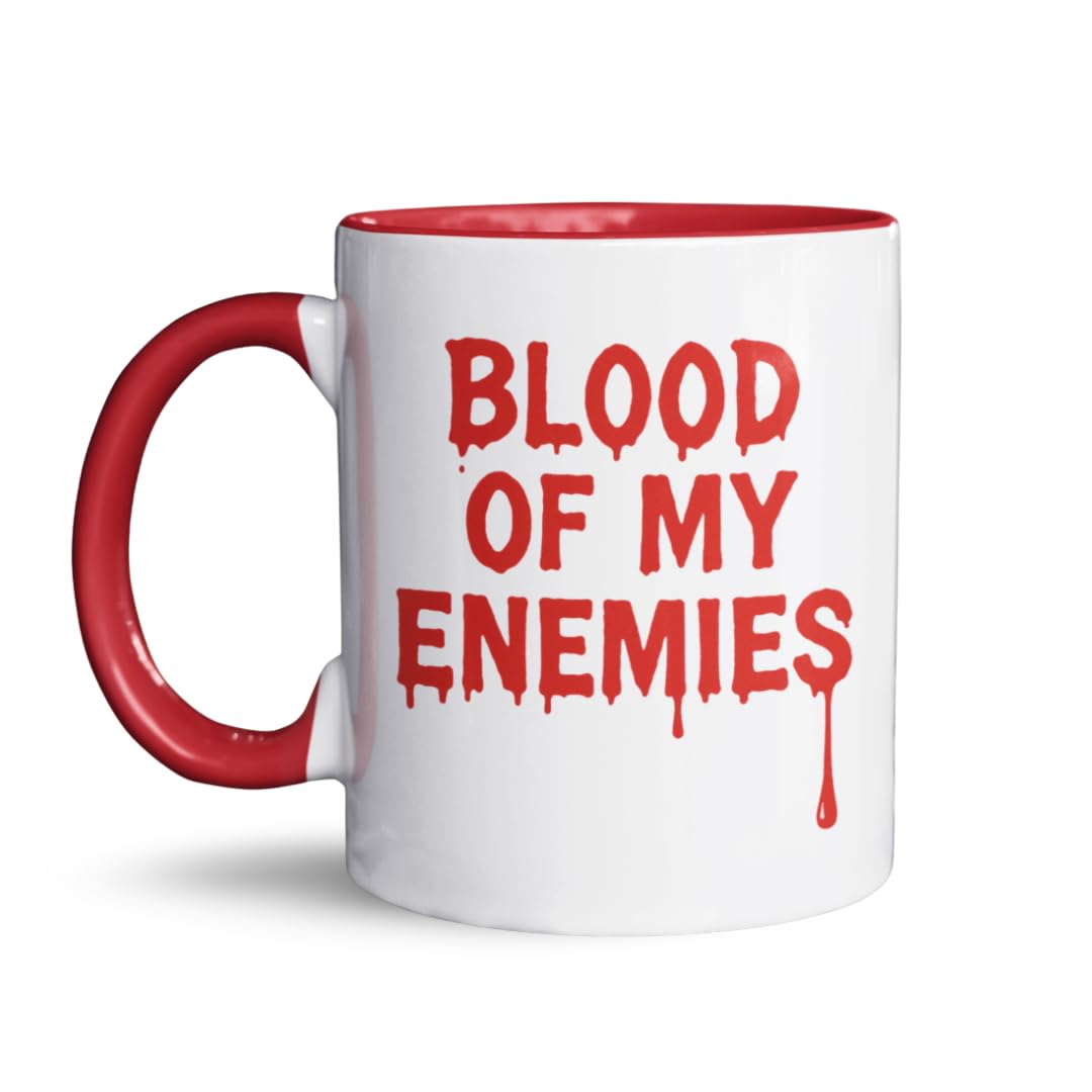 Blood of My Enemies Mug – Funny Horror Coffee Cup for Sarcastic Coffee Lovers – Gothic Halloween Gift for Coworkers, Gamers & Fantasy Fans – Spooky Ceramic Mug 11oz / 325ml