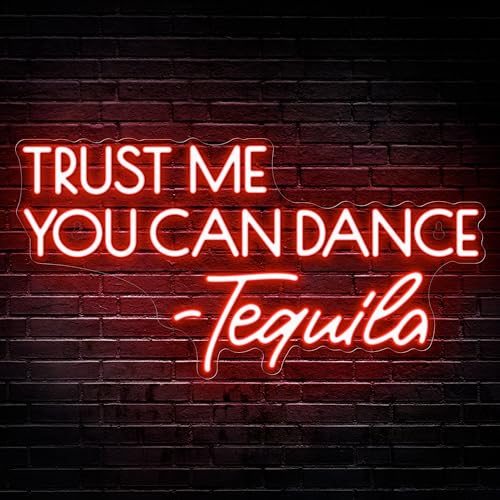 Kavaas Trust Me You Can Dance - Tequila Neon Sign, Neon Bar Signs for Home Bar Decor, Man Cave Pub Party - Best Gifts for Tequila Lover, Husband, Father, Birthday, Christmas