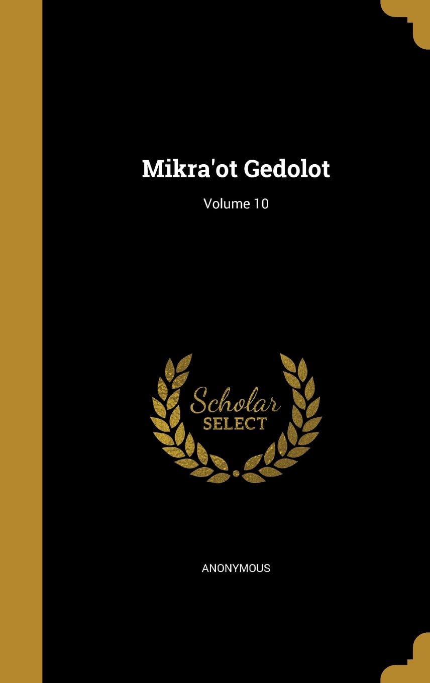 Mikra'ot Gedolot; Volume 10