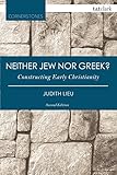 Neither Jew nor Greek?: Constructing Early Christianity (T&T Clark Cornerstones)