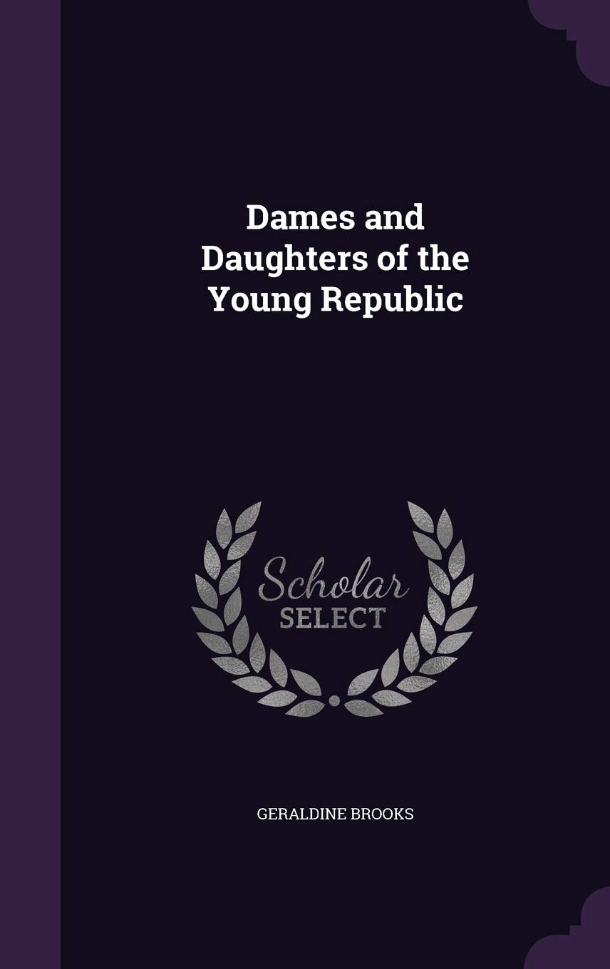 Dames and Daughters of the Young Republic