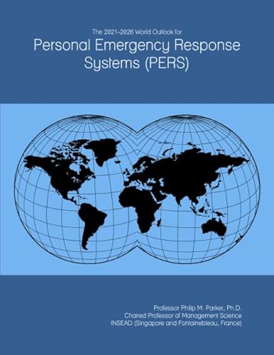 The 2021-2026 World Outlook for Personal Emergency Response Systems (PERS)