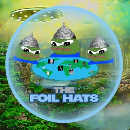 Tin Foil Hats | 2.1 | His Head Just Do That?