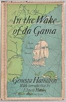 In the Wake of Da Gama: the Story of Portuguese Pioneers in East Africa, 1497-1729 B0006DAPO2 Book Cover
