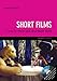 Produktbild Short Films ...how to Make and Distribute Them, w. DVD (Creative Essentials)