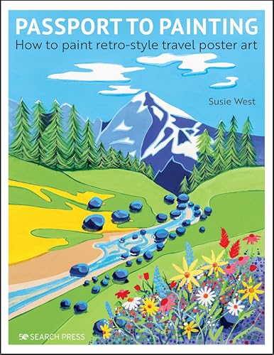 Passport to Painting: How to Paint Retro-Style Travel Poster Art image 2