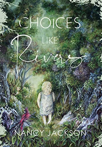 Choices Like Rivers view 2