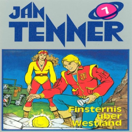 Finsternis über Westland: Jan Tenner Classics 7