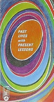 Paperback Past lives with present lessons Book