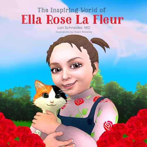 The Inspiring World of Ella Rose La Fleur by Lori Schneider episode artwork