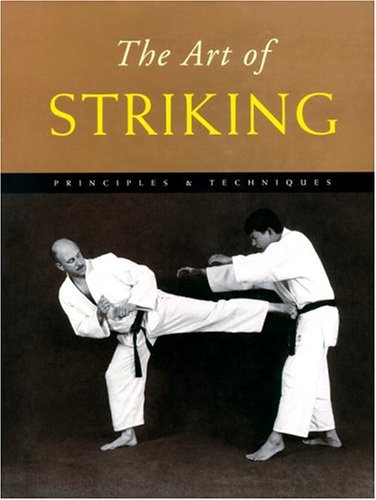 The Art of Striking techniques de boxe guide de combat et livre arts martiaux
