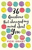 36 Questions That Changed My Mind About You