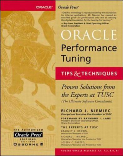 Oracle Performance Tuning Tips and Techniques (Oracle Series)