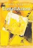 Stefano Trappolini. Costellazioni. Ediz. illustrata