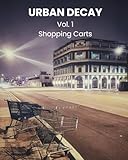 Urban Decay Vol. 1: Shopping Carts
