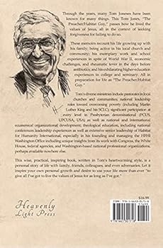 Memoirs of Another Tom Jones: "The Preacher/Habitat Guy" After Ninety Years