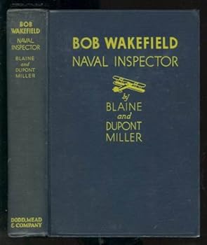 Bob Wakefield: Naval Inspector