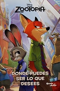 Paperback Zootopia. Donde puedes ser lo que desees [Spanish] Book