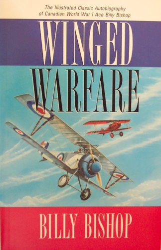Winged Warfare, the Illustrared Classic Autobio... 0075510243 Book Cover