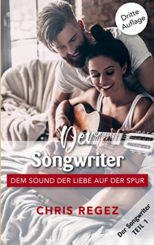 Der Songwriter: Der Nashville-Musikroman Teil 1 (German Edition)