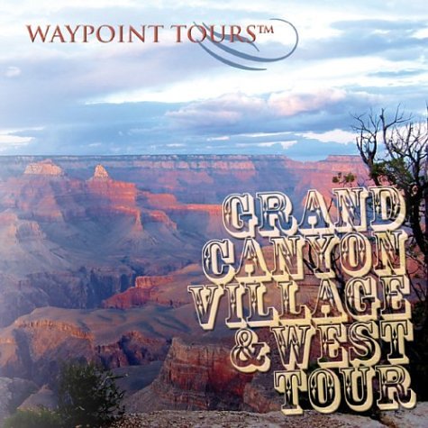Waypoint Tours, Bonnie Kline - Grand Canyon Village &amp; West Waypoint ...