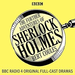 The Further Adventures of Sherlock Holmes Audiolibro Por Bert Coules arte de portada