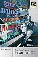 The Jack Vance Lexicon: From Ahulph to Zipangote: The Coined Words of Jack Vance 1619471140 Book Cover