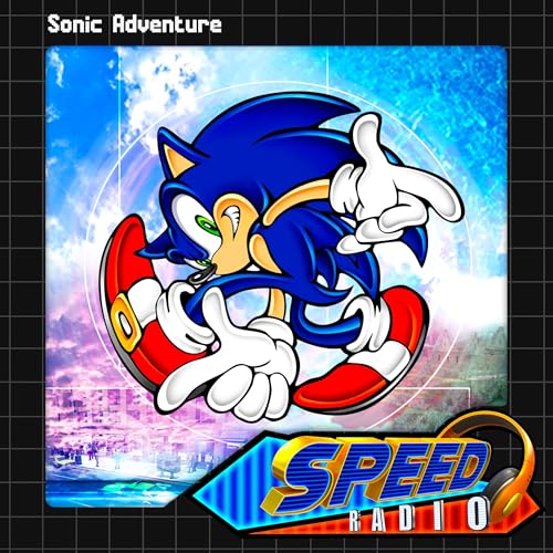 Act 17 - Sonic Adventure (PART 1)