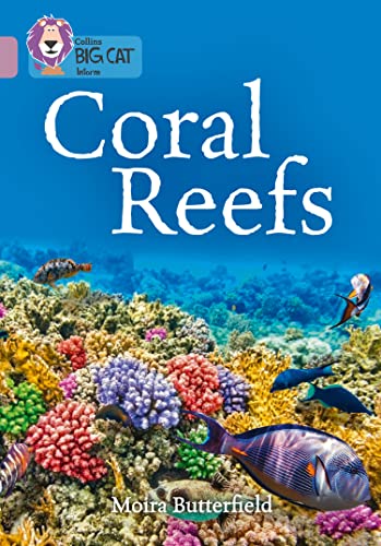 Collins Big Cat – Coral Reefs: Band 18/Pearl