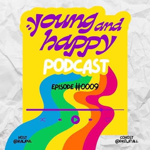 luke o'brien - young and happy pod | episode. #0009
