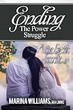 Ending the Power Struggle: A Step by Step Guide for Couples Counselors