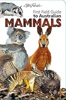 First Field Mammals 1925127672 Book Cover