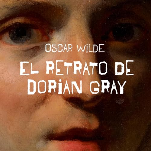 El retrato de Dorian Gray Audiolibro Por Oscar Wilde arte de portada