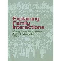 Explaining Family Interactions