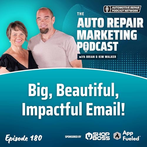 Big, Beautiful, Impactful Email! [E180]