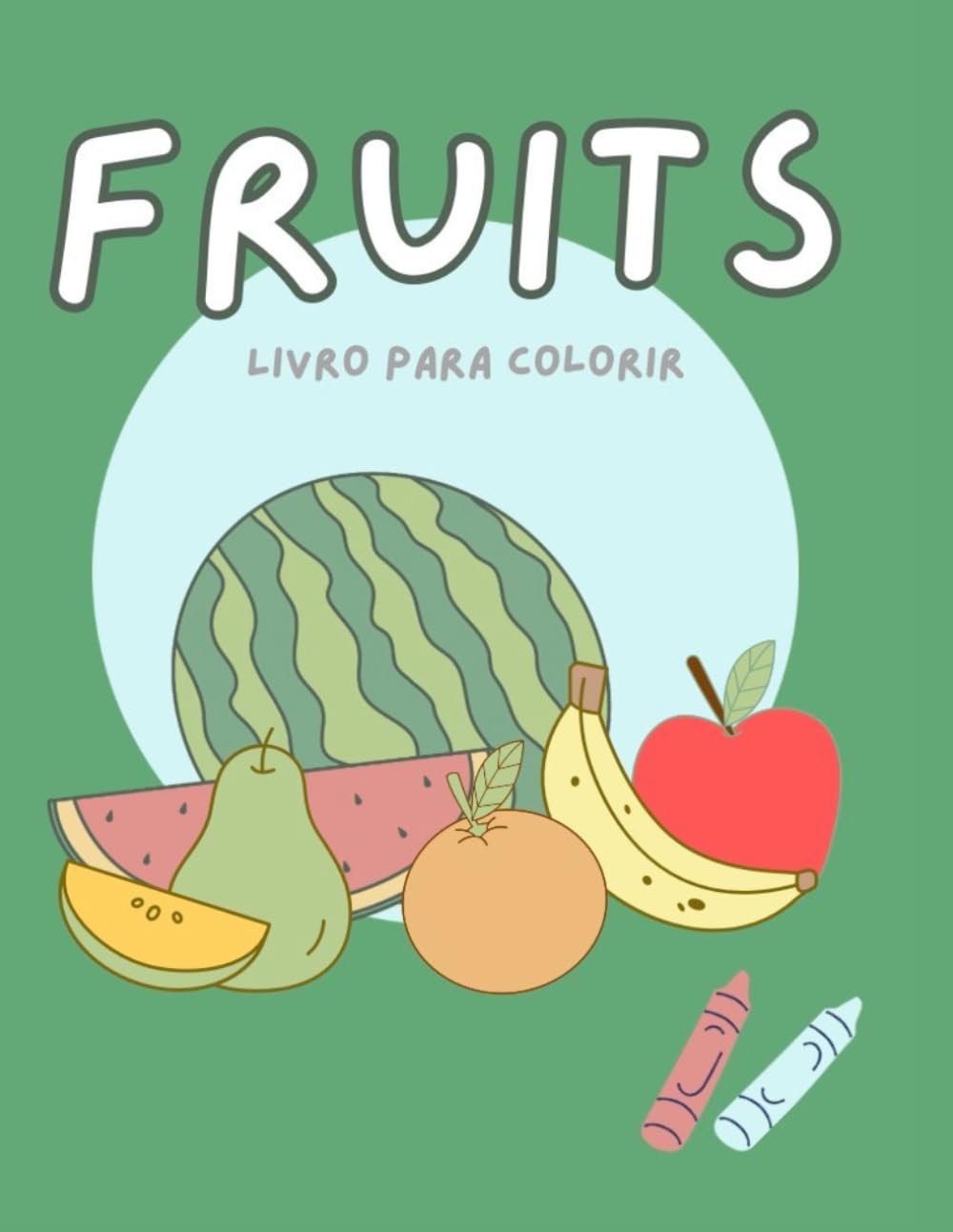 Fruits: Livro para colorir