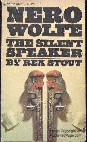 Nero Wolfe, the Silent Speaker B001LKSCM6 Book Cover