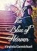 All The Blue of Heaven: A Historical Christian Romance (Colors of Faith Book 1)