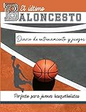 baloncesto juegos olimpicos 2016 usa  El diario de entrenamiento y juegos de baloncesto: Graba y rastrea tu juego de entrenamiento y rendimiento de temporada: perfecto para todos los niños ... (Entrenamiento Deportivo y Serie de Juegos)
