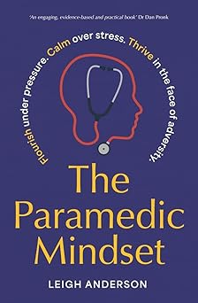 The Paramedic Mindset-Wow! eBook