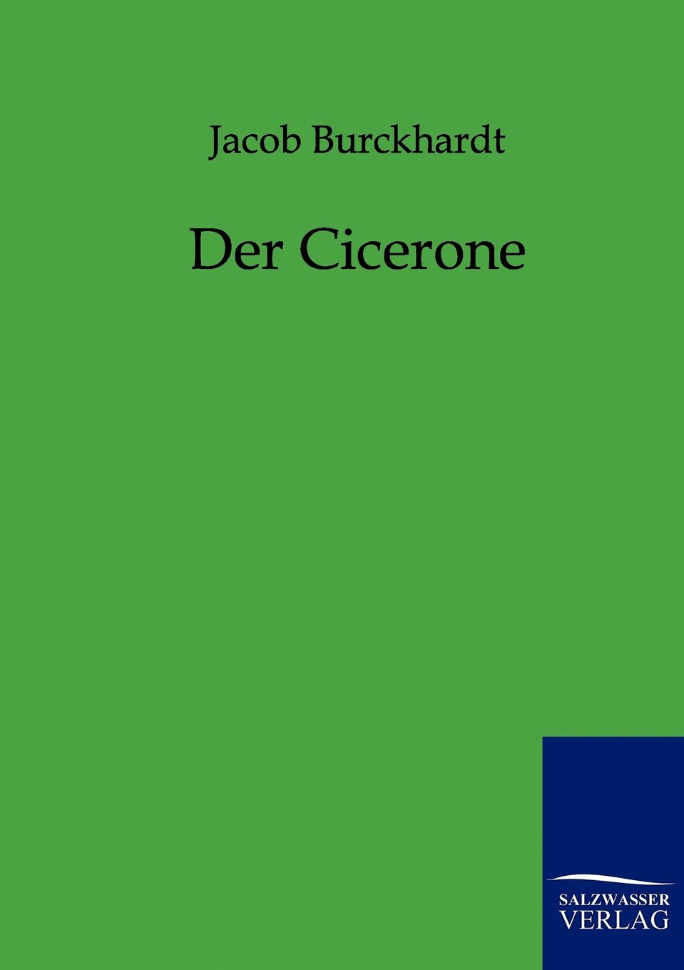 Der Cicerone (German Edition)