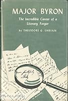 Major Byron;: The incredible career of a literary forger B0007HJ8IQ Book Cover
