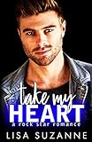 Take My Heart: A Rock Star Romance (My Favorite Band)