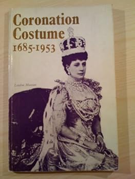 Paperback Coronation costume and accessories, 1685-1953, Book