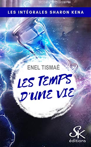 Les temps d'une vie - L'intégrale